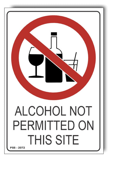 Alcohol Not Permitted On This Site Sign