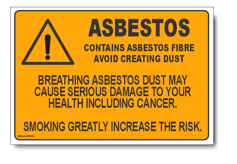 Asbestos Avoid Creating Dust Warning Sign