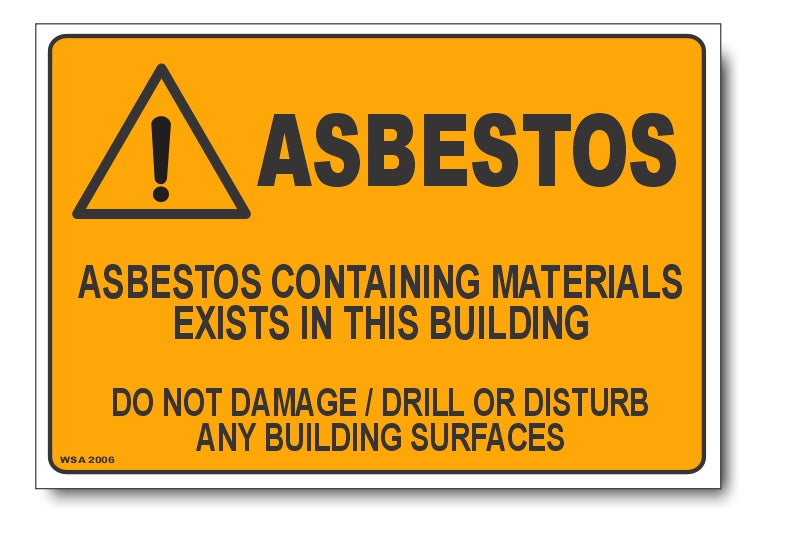 Asbestos Containing Materials, No Drilling or Damage Surfaces Warning Sign