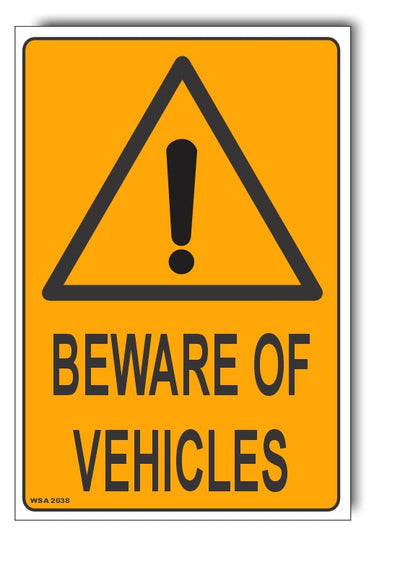 Beware Of Vehicles Warning Sign