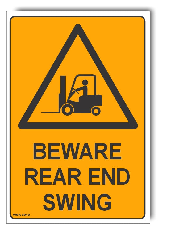 Beware Rear End Swing Warning Sign