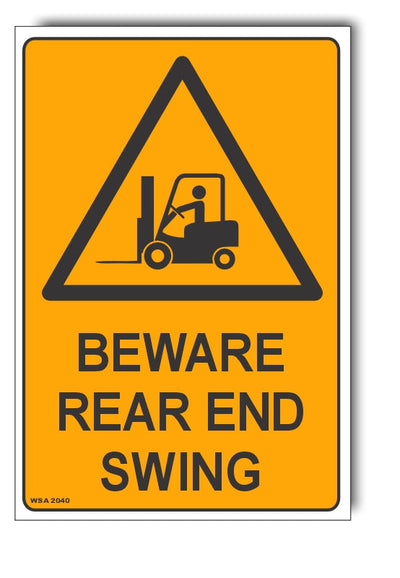 Beware Rear End Swing Warning Sign