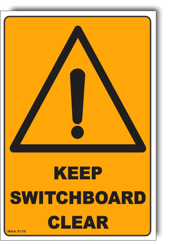 Caution - Keep Switchboard Clear Sign