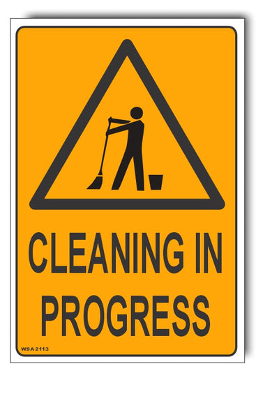 Cleaning In Progress Warning Sign