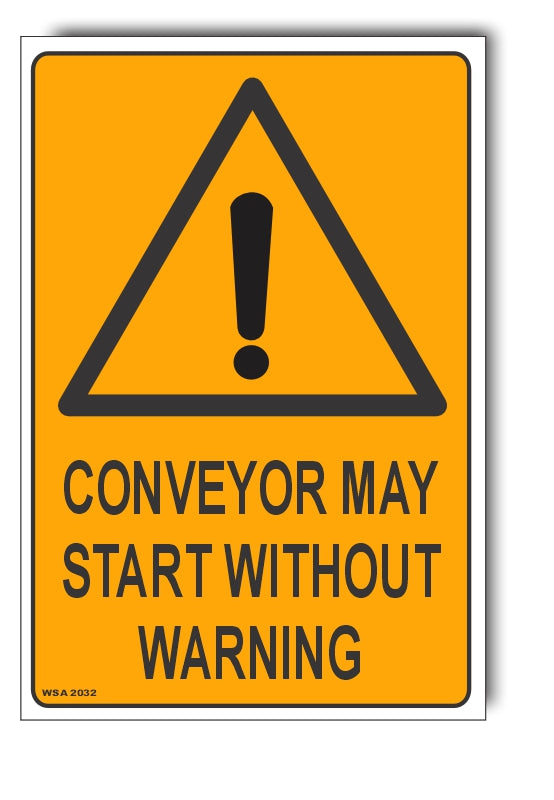 Conveyor May Start Without Warning Sign