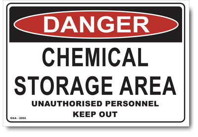 Danger Chemical Storage Area, Authorised Personnel, Keep Out Sign