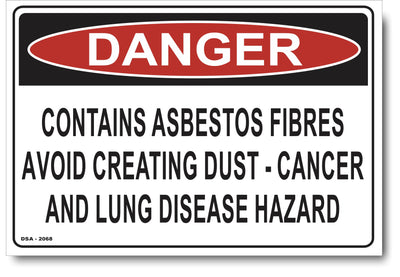 Danger Contains Asbestos Fibres, Cancer And Lung Disease Hazard Sign