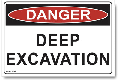 Danger Deep Excavation Sign