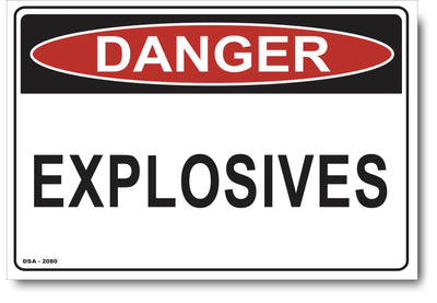 Danger Explosives Sign