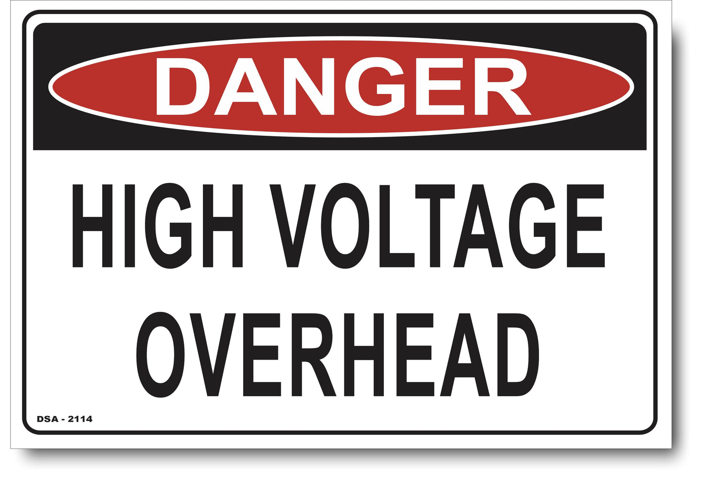 Danger High Voltage Overhead Sign