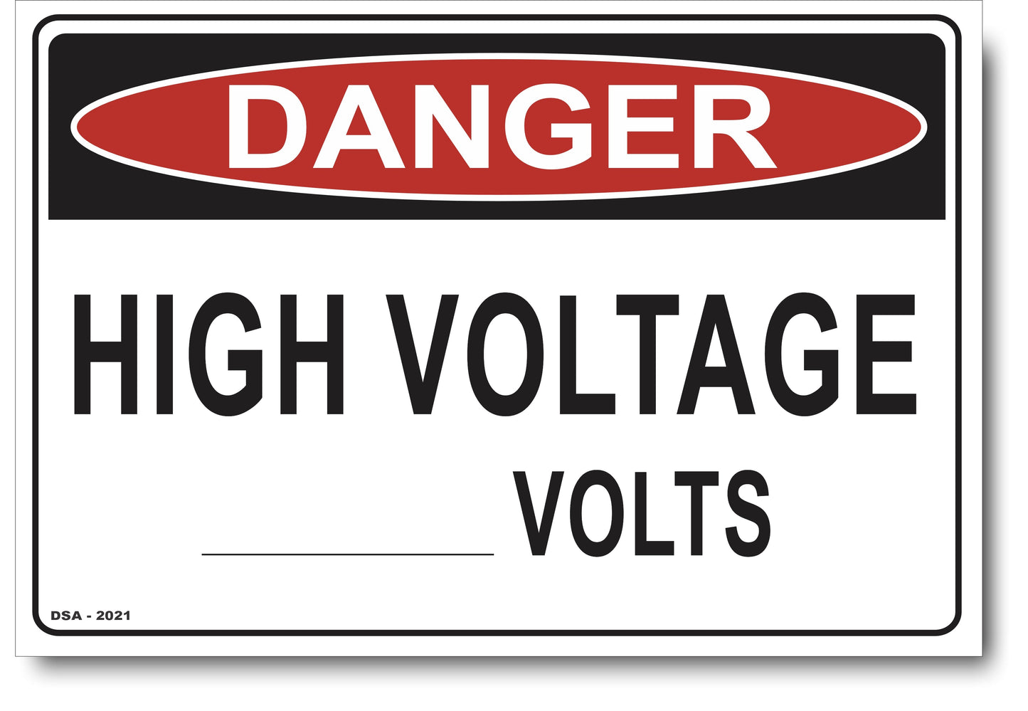 Danger High Voltage ..... Volts Sign