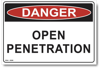 Danger Open Penetration Sign