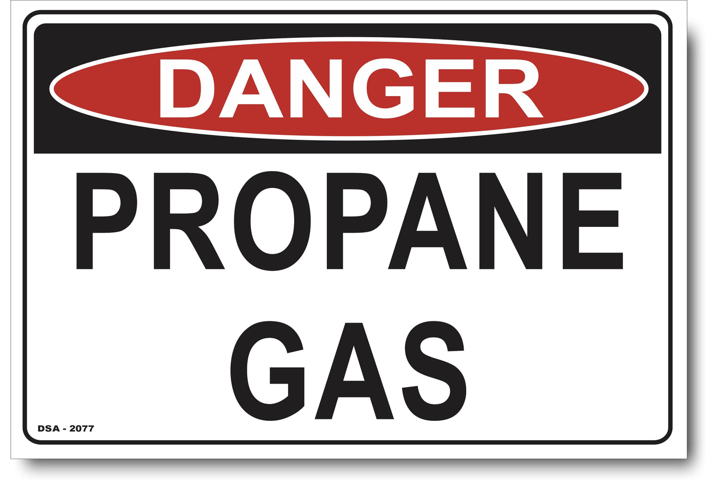 Danger Propane Gas Sign