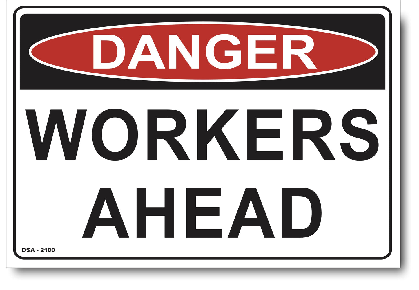 Danger Workers Overhead Sign