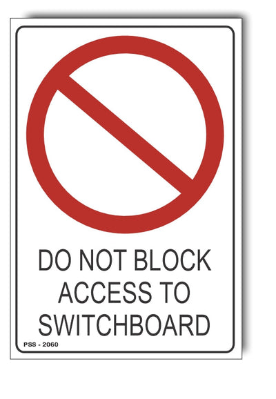 Do Not Block Access To Switchboard Sign