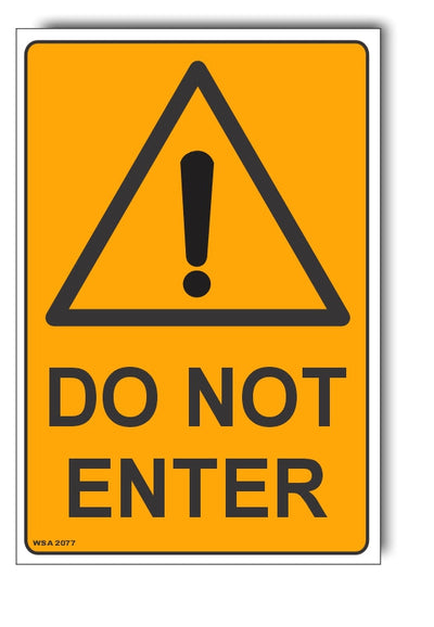 Do Not Enter Warning Sign