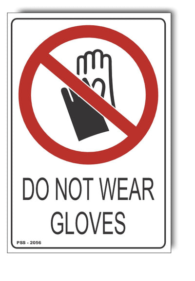 Do Not Wear Gloves - Prohibition Sign