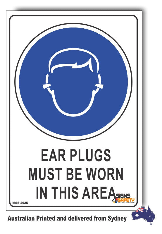 Ear Plugs, Must be Worn In This Area Sign