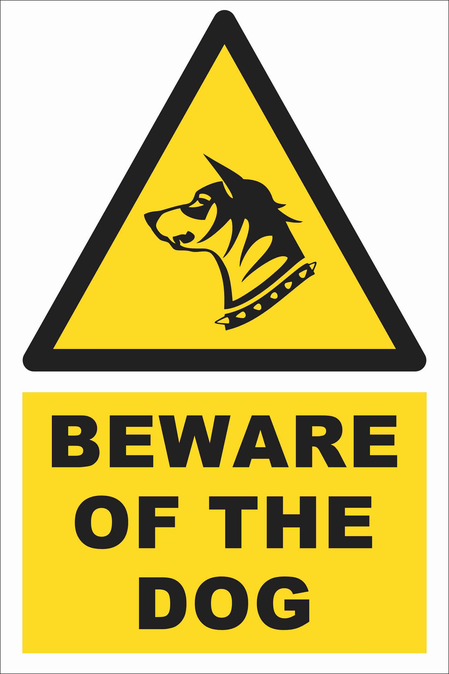 Warning - Beware Of The Dog Safety Sign
