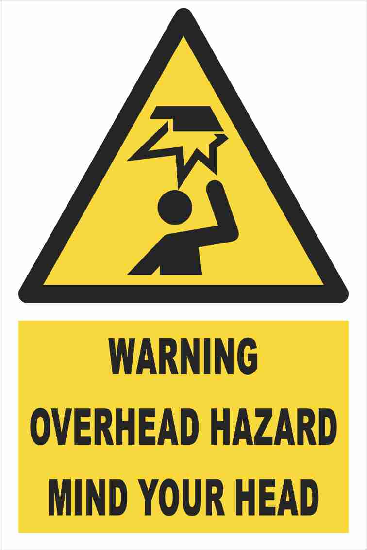 Warning - Overhead Hazard Mind Your Head Farm Safety Sign