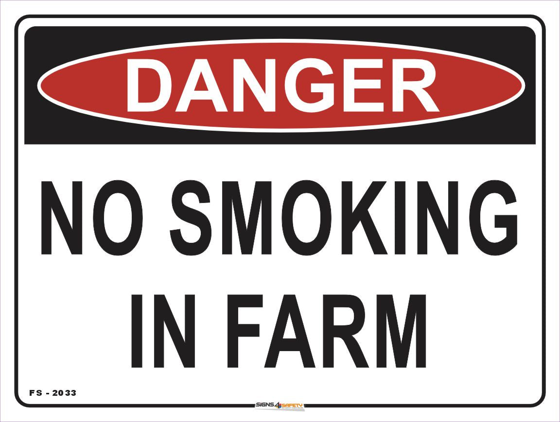 Danger No Smoking In Farm Safety Sign