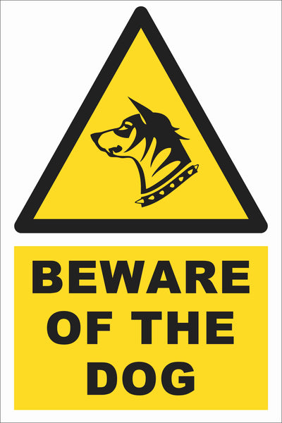 Warning - Beware Of The Dog Safety Sign