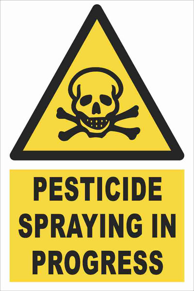 Warning - Pesticide Spraying in Progress Farm Safety Sign