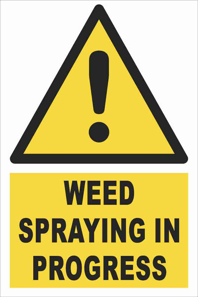 Warning - Weed Spraying in Progress Farm Safety Sign