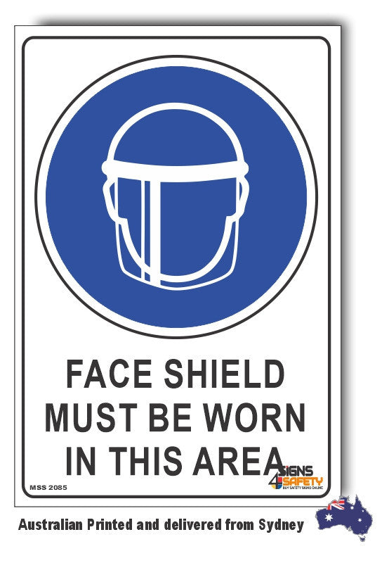 Face Shield Must Be Worn In This Area Sign