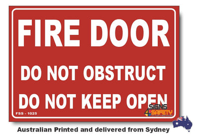 Fire Door, Do Not Obstruct, Do Not Keep Open Sign