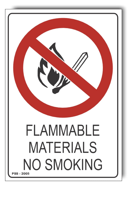 Flammable Materials, No Smoking Prohibited Sign