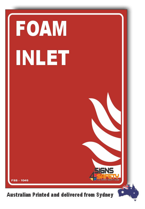 Foam Inlet Sign