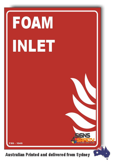 Foam Inlet Sign