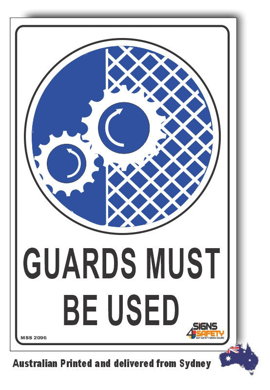 Guards Must Be Used Sign