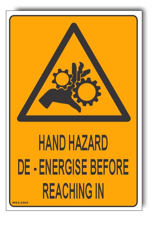 Hand Hazard, De-Energise Before Reaching In Warning Sign