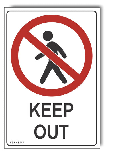 Keep Out Sign