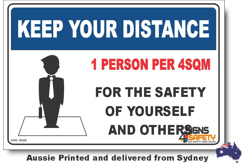 Keep Your Distance - 1 Person Per 4SQM (Square Meter) Sign