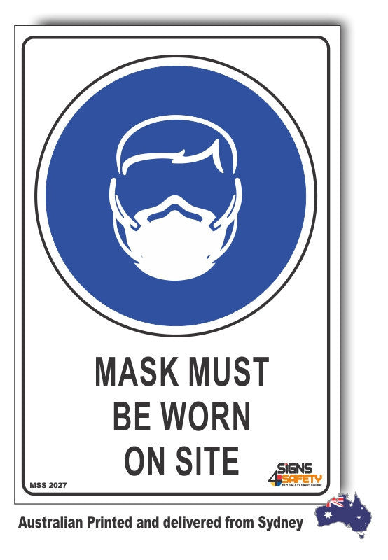 Mask Must be Worn On Site Sign