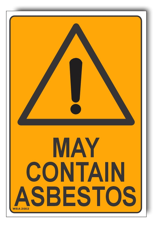 May Contain Asbestos Warning Sign
