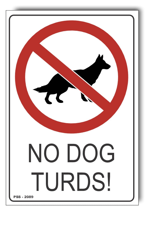 No Dog Turds Sign
