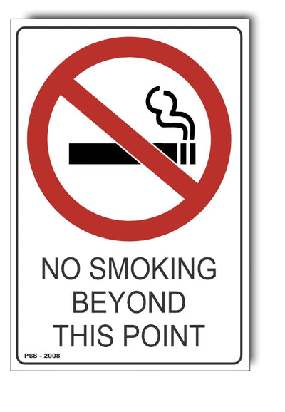 No Smoking Beyond This Point Prohibited Sign