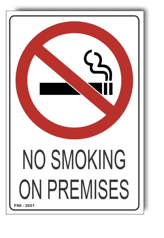 No Smoking On Premises Sign