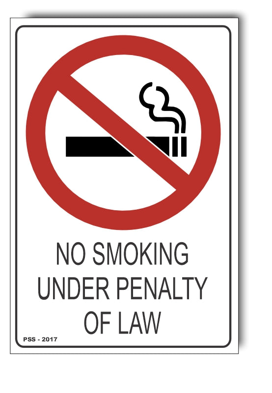 No Smoking, Under Penalty Of Law Sign