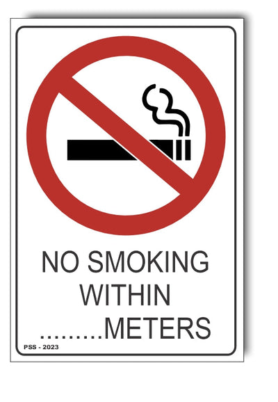 No Smoking Within .... Meters Sign