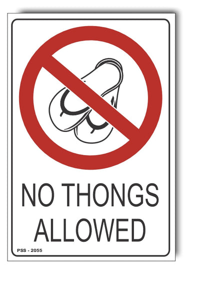 No Thongs Allowed Sign