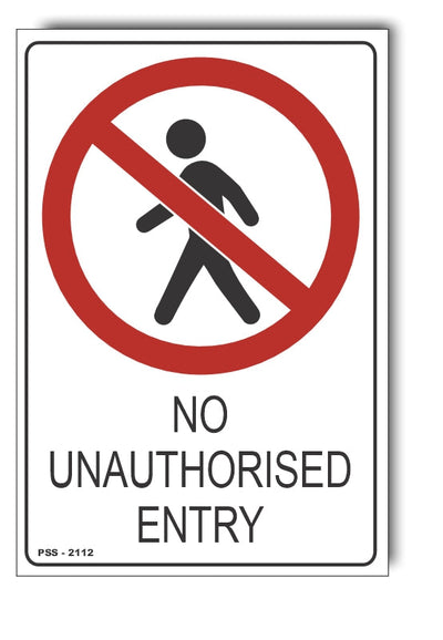 No Unauthorised Entry Sign