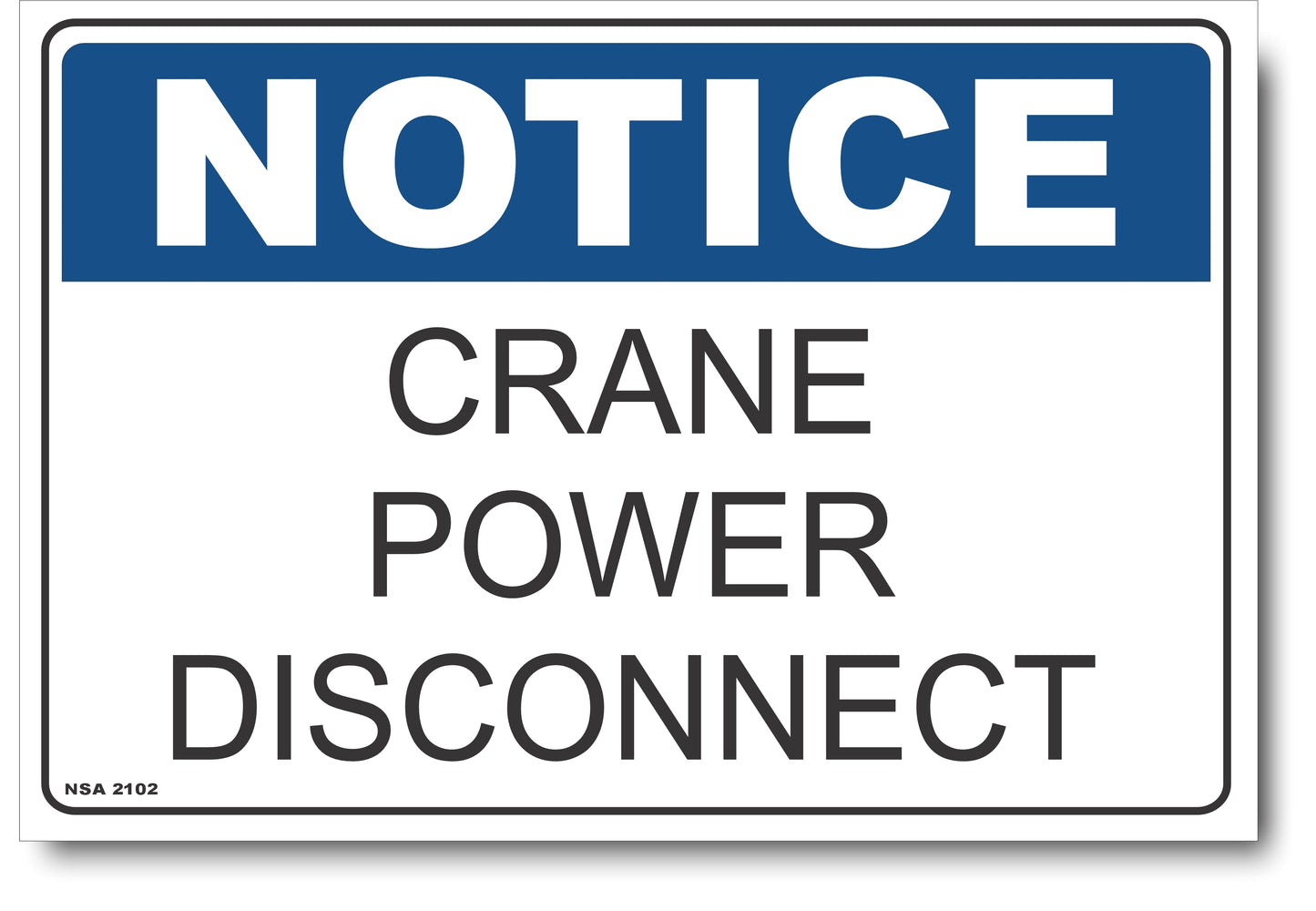 Notice - Crane Power Disconnect Sign
