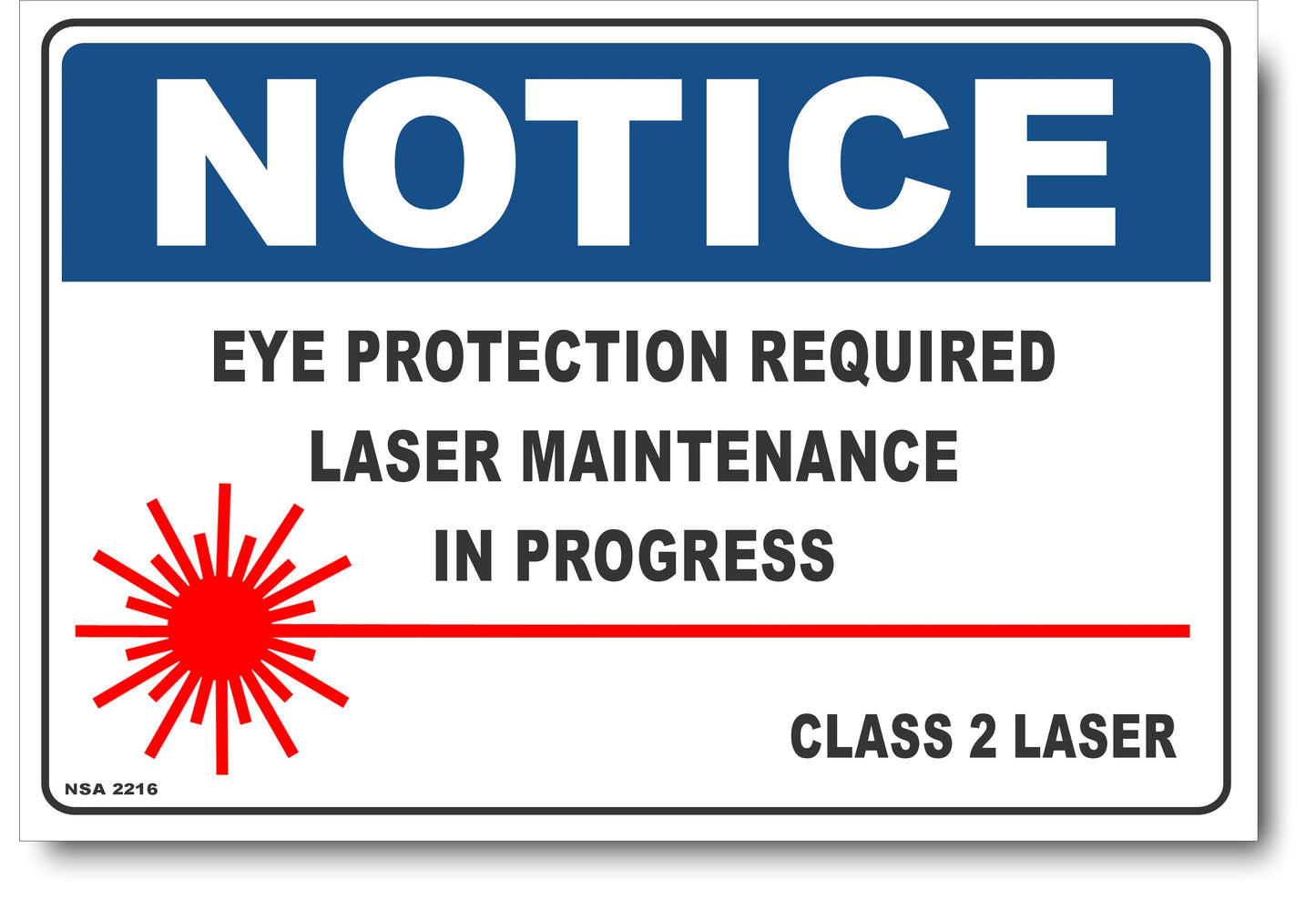 Notice - Eye Protection Required Laser Maintenance In Progress, Class 2 Laser Sign