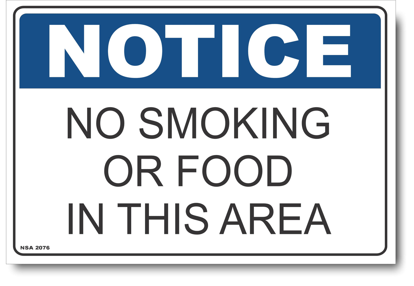 Notice - No Smoking Or Food In This Area Sign