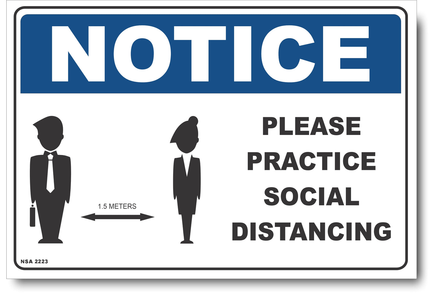 Notice - Please Practice Social Distancing Sign
